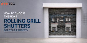 How to Choose the Right Rolling Grill Shutters for Your Property